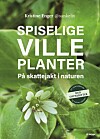 Kristine Enger, kjent som @sankeliv, viser deg hvordan du kan sanke ville vekster gjennom hele året, i grønnsakshagen, på enga, i fjæra og i skogen